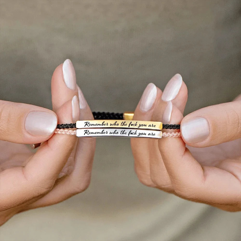 "Remember Who The F*ck You Are" Bracelet
