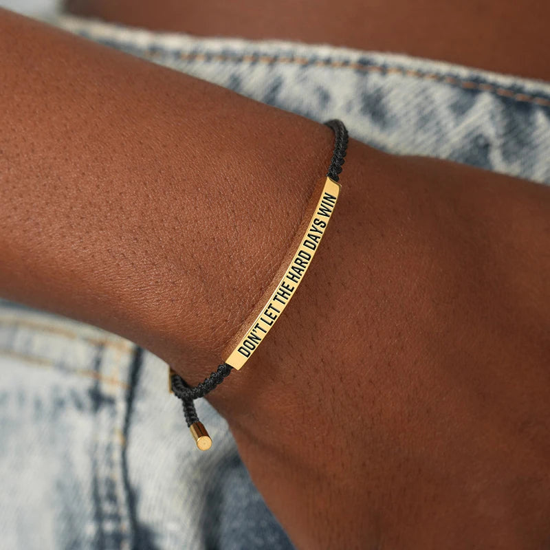 "Don't Let The Hard Days Win" Bracelet