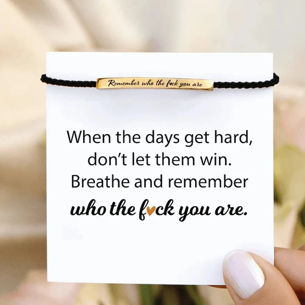 "Remember Who The F*ck You Are" Bracelet