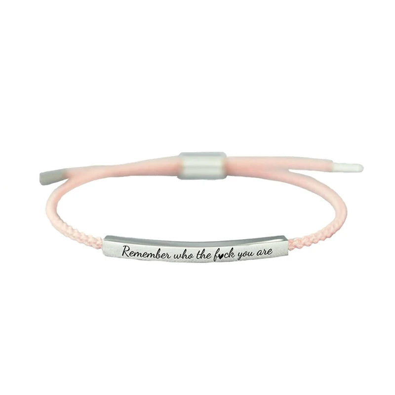 "Remember Who The F*ck You Are" Bracelet