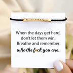 "Remember Who The F*ck You Are" Bracelet