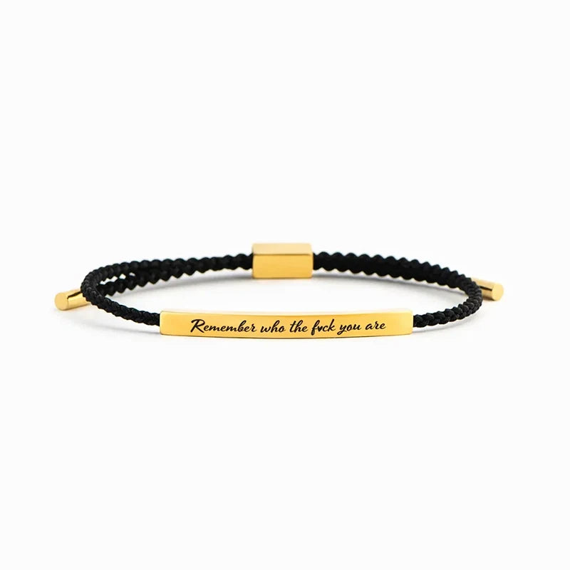 "Remember Who The F*ck You Are" Bracelet